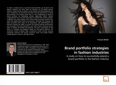 Couverture de Brand portfolio strategies in fashion industries
