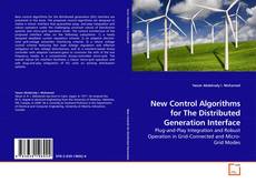 Couverture de New Control Algorithms for The Distributed Generation Interface