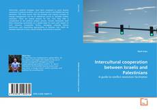 Capa do livro de Intercultural cooperation between Israelis and Palestinians 