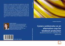 Couverture de Cynara cardunculus as an alternative crop for biodiesel production