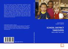 Couverture de SCHOOL DISTRICT TAKEOVERS