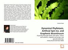 Portada del libro de Dynamical Phyllotaxis, Artificial Spin Ice, and Graphenic Bicontinuum