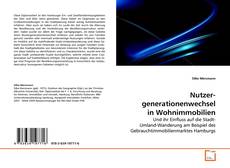 Couverture de Nutzergenerationenwechsel in Wohnimmobilien