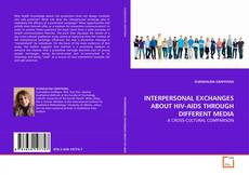 Portada del libro de INTERPERSONAL EXCHANGES ABOUT HIV-AIDS THROUGH DIFFERENT MEDIA
