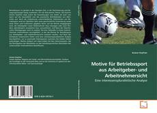 Portada del libro de Motive für Betriebssport aus Arbeitgeber- und Arbeitnehmersicht