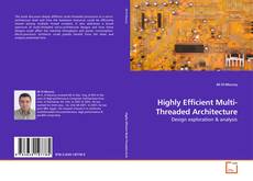 Couverture de Highly Efficient Multi-Threaded Architecture