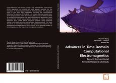 Couverture de Advances in Time-Domain Computational Electromagnetics