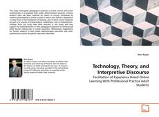 Couverture de Technology, Theory, and Interpretive Discourse
