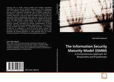 Couverture de The Information Security Maturity Model (ISMM)