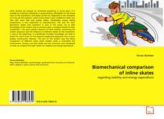 Buchcover von Biomechanical comparison of inline skates