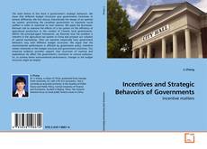 Incentives and Strategic Behavoirs of Governments kitap kapağı