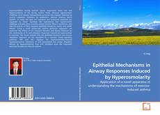 Couverture de Epithelial Mechanisms in Airway Responses Induced by Hyperosmolarity