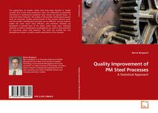 Capa do livro de Quality Improvement of PM Steel Processes 