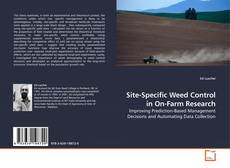 Copertina di Site-Specific Weed Control in On-Farm Research