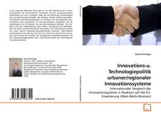 Copertina di Innovations-u. Technologiepolitik urbaner/regionaler Innovationssysteme