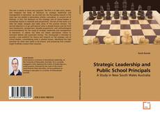 Couverture de Strategic Leadership and Public School Principals