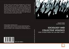 Couverture de SOCIOLOGY AND COLLECTIVE VIOLENCE