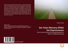 Couverture de Der False-Memory-Effekt bei Depressionen