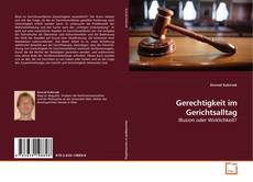 Couverture de Gerechtigkeit im Gerichtsalltag
