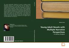 Couverture de Young Adult Novels with Multiple Narrative Perspectives