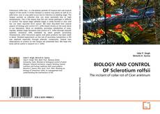 Couverture de BIOLOGY AND CONTROL OF Sclerotium rolfsii