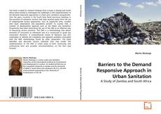 Buchcover von Barriers to the Demand Responsive Approach in Urban Sanitation