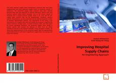 Copertina di Improving Hospital Supply Chains