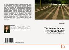 Couverture de The Human Journey Towards Spirituality