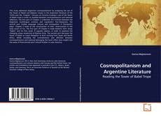 Couverture de Cosmopolitanism and Argentine Literature