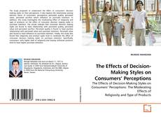Copertina di The Effects of Decision-Making Styles on Consumers’ Perceptions