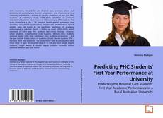 Couverture de Predicting PHC Students' First Year Performance at University