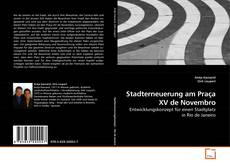 Stadterneuerung am Praça XV de Novembro的封面