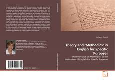 Couverture de Theory and "Methodics" in English for Specific Purposes