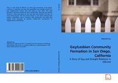 Couverture de Gay/Lesbian Community Formation in San Diego, California
