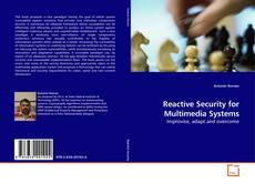 Copertina di Reactive Security for Multimedia Systems
