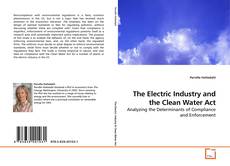 Couverture de The Electric Industry and the Clean Water Act