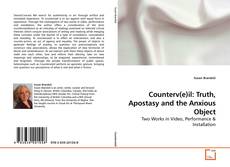 Couverture de Counterv(e)il: Truth, Apostasy and the Anxious Object