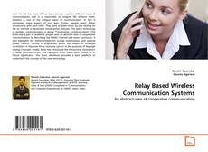 Bookcover of Relay Based Wireless Communication Systems