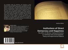 Couverture de Institutions of Direct Democracy and Happiness