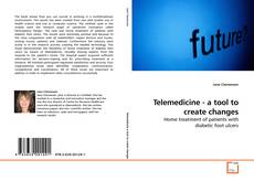 Copertina di Telemedicine - a tool to create changes