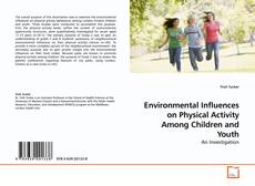 Buchcover von Environmental Influences on Physical Activity Among Children and Youth