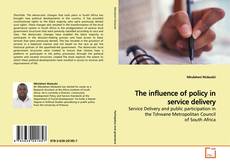 Couverture de The influence of policy in service delivery
