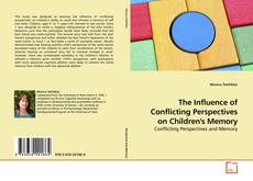 The Influence of Conflicting Perspectives on Children's Memory的封面
