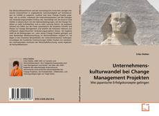 Portada del libro de Unternehmenskulturwandel bei Change Management Projekten