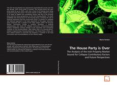 Couverture de The House Party is Over