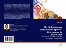 Buchcover von Die Förderung von akademischen Spinoff-Gründungen in Deutschland