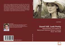 Copertina di Stand Still, Look Pretty