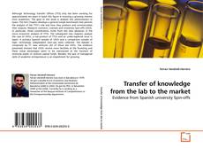 Copertina di Transfer of knowledge from the lab to the market