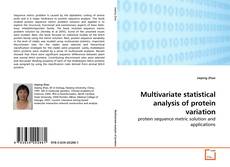 Copertina di Multivariate statistical analysis of protein variation
