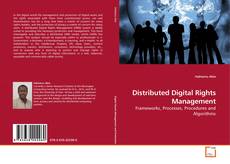 Couverture de Distributed Digital Rights Management